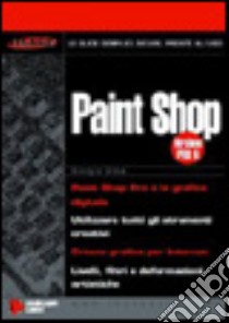 Paint Shop Pro 6 libro di Sitta Giorgio