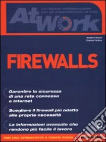 Firewalls libro di Strebe Matthew - Perkins Charles L.