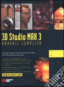 3D Studio Max 3. Manuale completo. Con CD-ROM libro