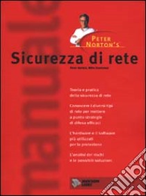 Sicurezza di rete libro di Norton Peter - Stockman Mike