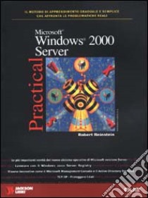 Windows 2000 Server libro di Reinstein Robert - Bixler Dave