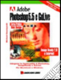 Photoshop 5.5 e GoLive libro di Baumgardt Michael