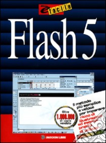 Flash 5 libro di Tyler Denise - Rebholz Gary