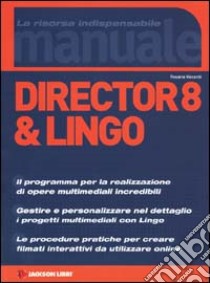 Director 8 & Lingo libro di Viscardi Rosario