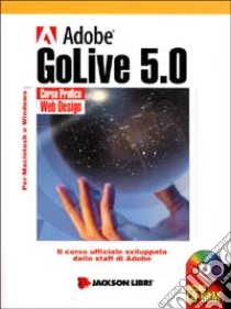 Adobe GoLive 5.0. Con CD-ROM libro