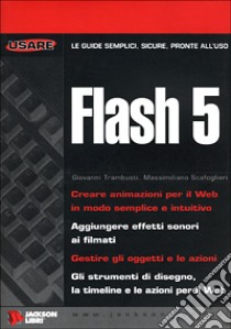 Flash 5 libro di Trambusti Giovanni - Scafoglieri Massimiliano