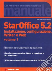 Manuale StarOffice 5.2 (1) libro di Jones Floyd - Haugland Solveig