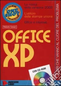 Office XP. Con CD-ROM libro di Ceriani Roberto