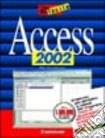 Access 2002 libro di Acquafresca Massimiliano