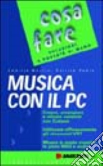 Musica con il PC libro di Moulin Camille - Fabre Patrick