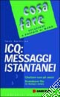 ICQ: messaggi istantanei libro di Quinvroc Yann