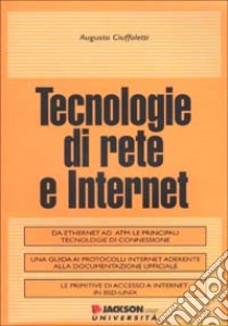 Tecnologie di rete e Internet libro di Ciuffoletti Augusto