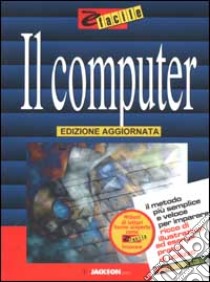 Il computer libro di Biow Lisa