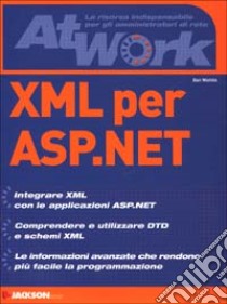 XML per ASP.NET libro di Wahlin Dan