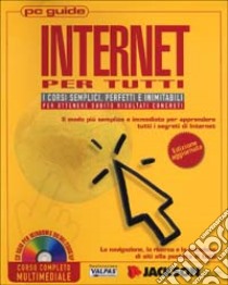 Internet per tutti. CD-ROM libro