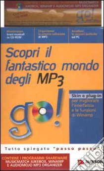 Scopri il fantastico mondo degli MP3. CD-ROM libro