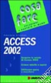 Access 2002 libro di Vincent Pascale