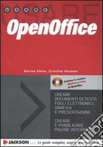 OpenOffice. Con CD-ROM libro di Paita Enrico - Parente Cristina