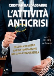 L'attività anticrisi libro di Baldassarre Cristian