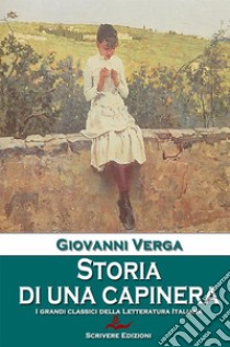 Storia di una capinera libro di Verga Giovanni