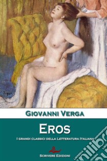 Eros libro di Verga Giovanni