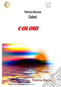 Colori libro di Barrera Patrizia