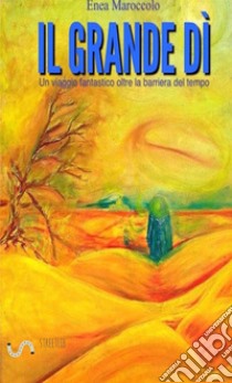 Il grande dì libro di Maroccolo Enea