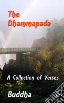 The Dhammapada libro di Buddha Gotama