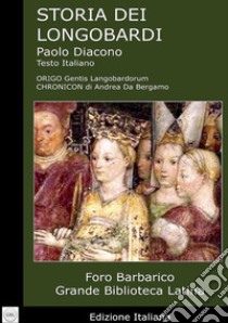 Storia dei longobardi libro di Paolo Diacono