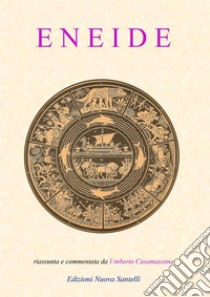 Eneide. Ediz. critica libro di Casamassima Umberto