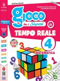 Gioco tra i saperi in tempo reale. Colibrì. Matematica e scienze. Per la 5ª classe elementare. Con e-book. Con espansione online libro di Bresich Gianfranco; Diamanti Lorenza