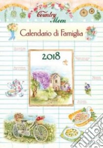 Country moon. Calendario di famiglia 2018 libro