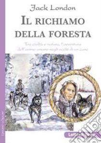 Il richiamo della foresta libro di London Jack