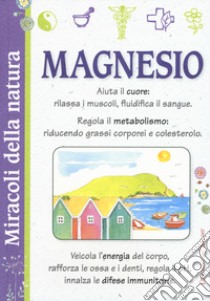 Magnesio libro di Tedesco Giulia