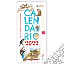 Io gatto. Tutto da scrivere con le righe grandi. Calendario 2022 libro