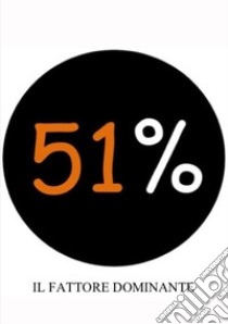 51% libro di Invernizzi Marco