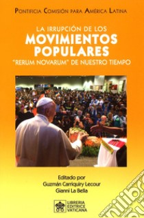 La irrupción de los movimientos populares. 