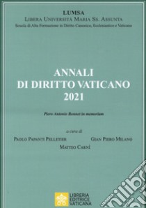 Annali di diritto vaticano (2021) libro di Carnì M. (cur.); Milano G. P. (cur.); Papanti Pelletier P. (cur.)