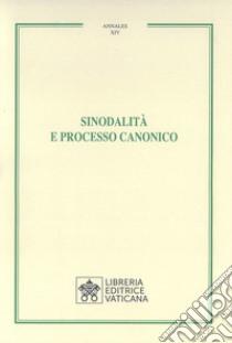 Sinodalità e processo canonico libro