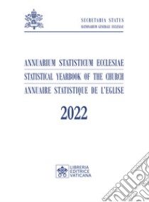 Annuarium statisticum 2022 libro di Segreteria di Stato Vaticano (cur.)