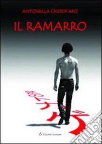 Il ramarro libro di Cristofaro Antonella