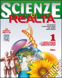 Scienze e realtà-Laboratorio. Per la Scuola media. libro di Bezzi Claudia, Sereno Regis Luciana, Scaioni Ugo