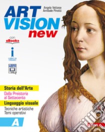 Art vision new. Per la Scuola media. Con e-book. Con espansione online. Con Libro: Competenze. Vol. A-B libro di Vettese Angela; Pinotti Annibale