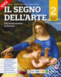 SEGNO DELL'ARTE EDIZIONE SMART 2 (IL) libro di DORFLES GILLO - DALLA COSTA CRISTINA - PIERANTI GABRIO