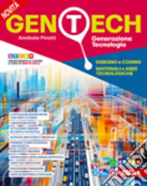 GEN TECH - VOLUME UNICO libro di PINOTTI ANNIBALE  