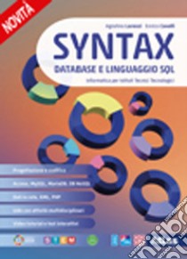 SYNTAX - DATABASE E LINGUAGGIO SQL libro di LORENZI AGOSTINO - CAVALLI ENRICO 