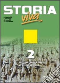 Storia Viva 2 libro di ZANINELLI SERGIO CRISTIANI CLAUDIO BONELLI GIOVANNA