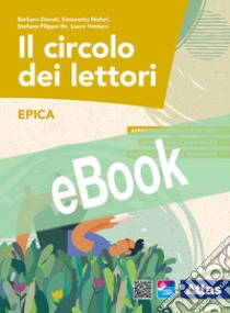 CIRCOLO DEI LETTORI (IL) - EPICA libro di DONATI BARBARA - NOFERI SIMONETTA - VENTURA LAURA