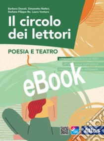 CIRCOLO DEI LETTORI (IL) - POESIA E TEATRO libro di DONATI BARBARA - NOFERI SIMONETTA - RE STEFANO FILIPPO