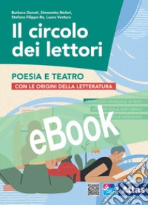 CIRCOLO DEI LETTORI (IL) - POESIA E TEATRO libro di DONATI BARBARA - NOFERI SIMONETTA - RE STEFANO FILIPPO